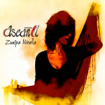Ascanti - Zumpa Ninella (ep) Ascanti - Zumpa Ninella (ep)